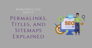 WordPress SEO Basics